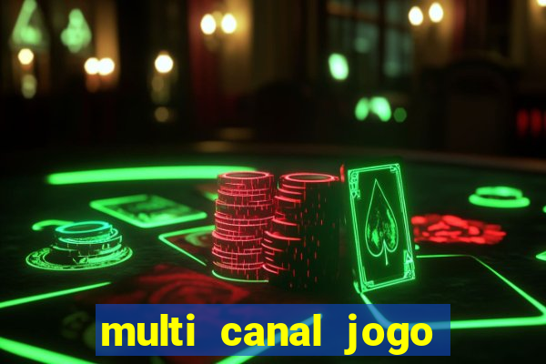 multi canal jogo do flamengo